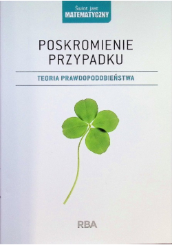 Świat jest matematyczny Tom 24 Znamienite liczby