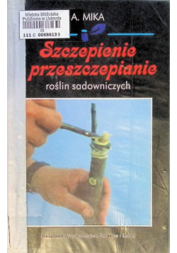 Szczepienie i przeszczepianie roślin sadowniczych
