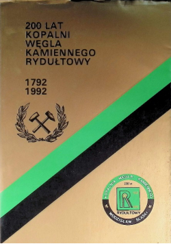 200 lat kopalni węgla kamiennego Rydułtowy