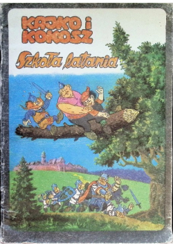 Kajko i Kokosz Szkoła latania