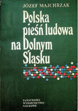 Polska pieśń ludowa na dolnym śląsku
