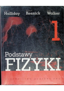 Podstawy fizyki Tom 1
