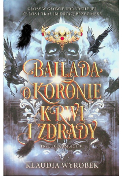 Ballada o Koronie Krwi i Zdrady