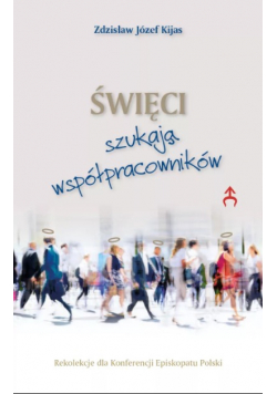 Święci szukają współpracowników