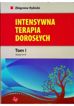 Intensywna Terapia Dorosłych Tom I