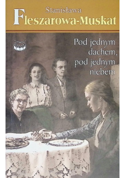 Pod jednym dachem pod jednym niebem