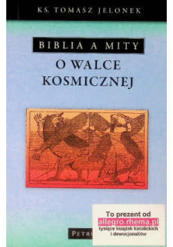 Biblia a mity o walce kosmicznej