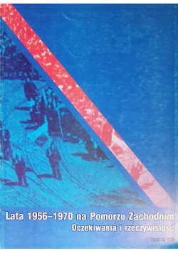 Lata 1956 - 1970 na Pomorzu Zachodnim
