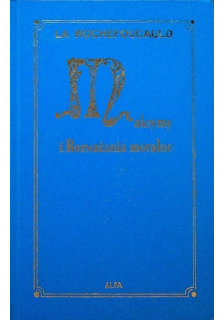 Maksymy i rozważania moralne