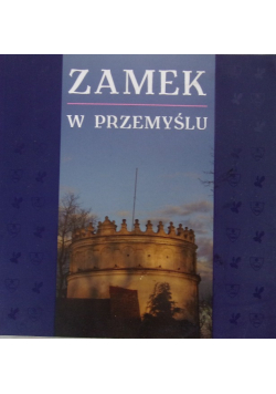 Zamek w Przemyślu