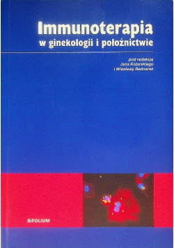 Immunoterapia w ginekologii i położnictwie