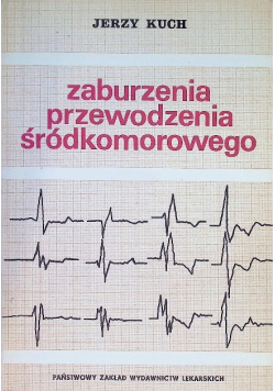Zaburzenia przewodzenia śródkomorowego
