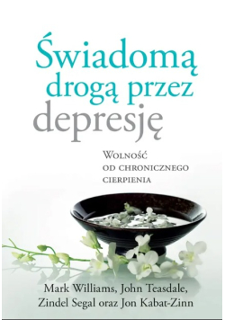 Świadomą drogą przez depresję