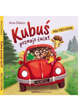 Kubuś Poznaje Świat Moc Przyjaźni