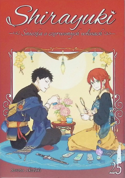 Shirayuki. Śnieżka o czerwonych włosach. Tom 25