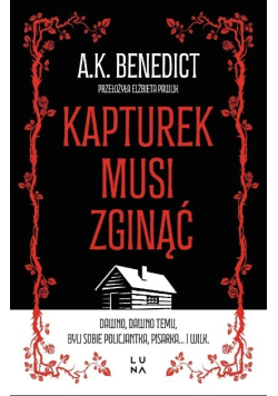 Kapturek musi zginąć