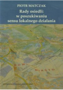 ady osiedli w poszukiwaniu sensu lokalnego działania