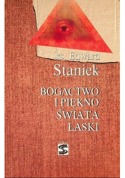 Bogactwo i piękno świata łaski