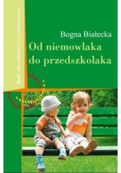 Od niemowlaka do przedszkolaka