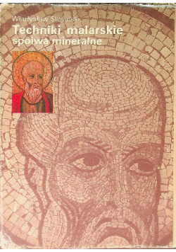 Techniki malarskie spoiwa mineralne