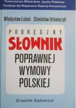 Podręczny słownik poprawnej wymowy polskiej