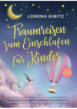 Traumreisen zum Einschlafen fur Kinder