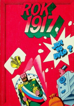 Rok 1917 jak to było?