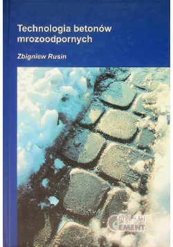 Technologia betonów mrozoodporych