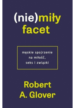 (Nie)miły facet