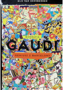 Gaudi Geniusz z Barcelony