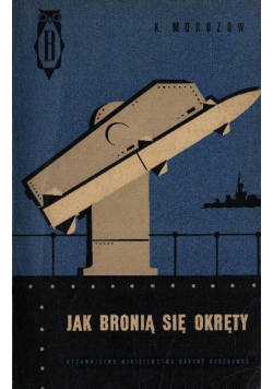 Jak bronią się okręty