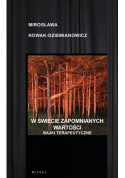 W świecie zapomnianych wartości