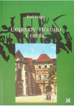 Legendy Brzegu i okolic