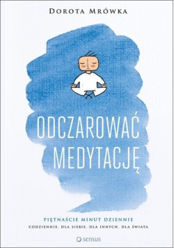 Odczarować medytację