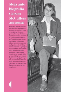 Moja autobiografia Carson McCullers