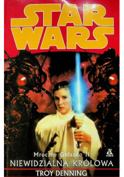 Star Wars Mroczne Gniazdo Tom II Niewidzialna Królowa
