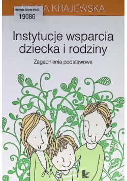 Instytucje wsparcia dziecka i rodziny