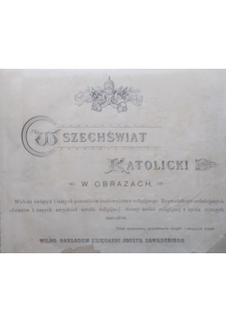 Wszechświat katolicki w obrazach, 1898 r.