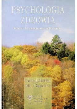 Psychologia zdrowia wyzwanie dla biomedycznego modelu zdrowia