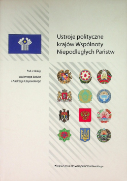 Ustroje polityczne krajów Wspólnoty Niepodległych Państw