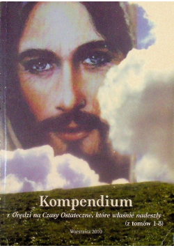 Kompendium z Orędzi na Czasy Ostateczne