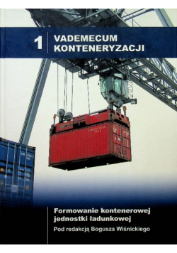 Vademecum konteneryzacji Tom 1