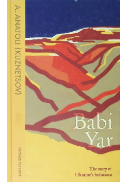 Babi Yar: The Story of Ukraine's Holocaust