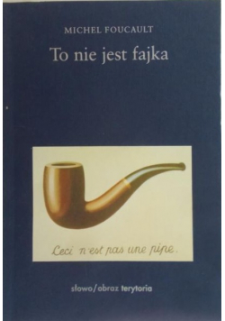 Foucault to nie jest fajka
