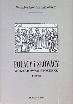 Polacy i Słowacy w dziejowym stosunku