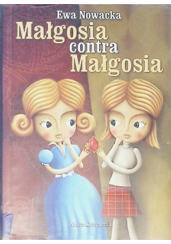 Małgosia contra Małgosia