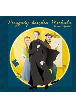 Przygody księdza Michała