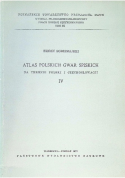 Atlas polskich gwar spiskich Tom IV