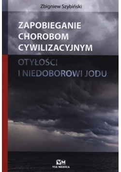 Zapobieganie chorobom cywilizacyjnym otyłości i niedoborowi jodu