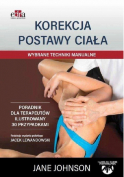 Korekcja postawy ciała. Wybrane techniki manualne